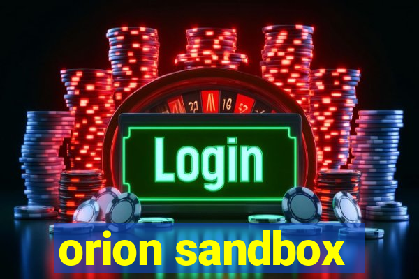 orion sandbox